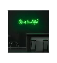 Life Is Beautiful Yazılı Neon Tabela