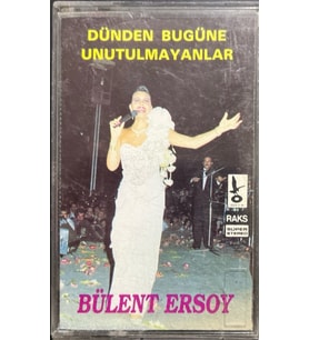 (Plak Değildir KASET tir) Bülent Ersoy Dünden Bugüne Unutulmayanlar Kaset