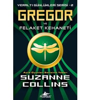 Gregor ve Felaket Kehaneti / Yeraltı Günlükleri-2