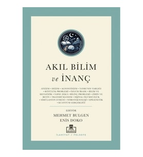 Akıl Bilim ve İnanç