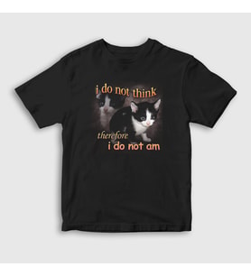 Presmono Unisex Çocuk Siyah I Do Not Think Therefore I Do Not Am Cat Kedi T-Shirt 458632tt