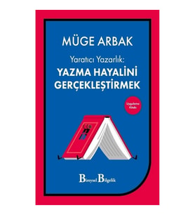 Yaratıcı Yazarlık - Yazma Hayalini Gerçekleştirmek