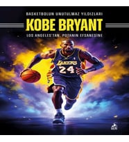 Basketbolun Unutulmaz Yıldızları Kobe Bryant