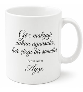 Eyeliner Çekme Ustası Kupa - Makyaj Severler İçin Özel Hediye