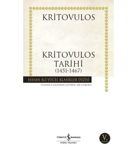 Kritovulos Tarihi (1451-1467) - Hasan Ali Yücel Klasikleri