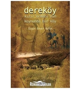 Dereköy (Ciltli) kitabı - Özgün Enver Bulut - Totem Yayınları (Beyaz)