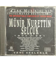 (Müzik CD sidir Plak Değildir) CD Münir Nurettin Selçuk 1900-1981 Yeni Seslerle CD