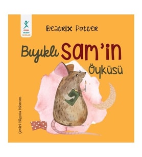 Beatrix Potter - Bıyıklı Sam’in Öyküsü