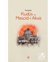 Tarihte Kudüs Ve Mescid-i Aksa