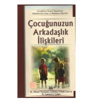 Çocuğunuzun Arkadaşlık İlişkileri Çocukların Sosyal Hayatını Anlamak