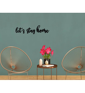 BK Home Let's Stay Home Duvar Yazısı-1 (Siyah)