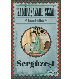 Sergüzeşt (Orijinal Metin)