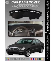 MERCEDES E200 / E220 / E240 / E270 W211 (2002-2009) Torpido Örtüsü Premium Kalite Torpido Koruma