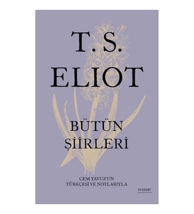 T.S. Eliot Bütün Şiirleri (Ciltli)