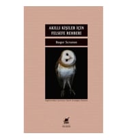 Akıllı Kişiler İçin Felsefe Rehberi