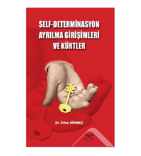 Self-Determinasyon Ayrılma Girişimleri Ve Kürtler