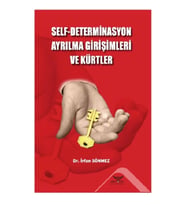 Self-Determinasyon Ayrılma Girişimleri Ve Kürtler