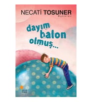 Dayım Balon Olmuş...
