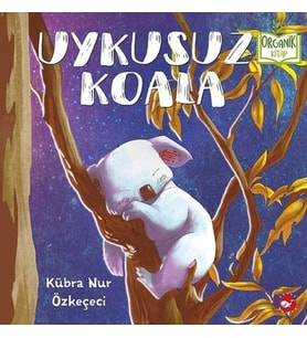Uykusuz Koala - Organik Kitaplar