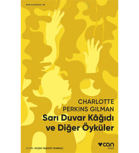 Sarı Duvar Kâğıdı ve Diğer Öyküler