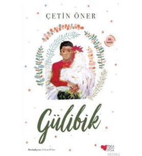 Gülibik -Çetin Öner Can Yayın