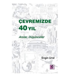 Çevremizde 40 Yıl