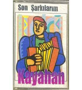 (Plak Değildir KASET tir) Kaset Kayahan Son Şarkılarım Kaset