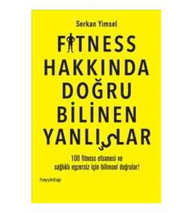 Fitness Hakkında Doğru Bilinen Yanlışlar