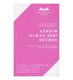 Kendim Olmak Seni Sevmek