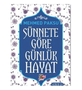 Sünnete Göre Günlük Hayat - Cilt 2