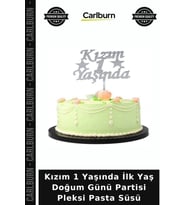 Kızım 1 Yaşında İlk Yaş Doğum Günü Partisi Pleksi Pasta Süsü Kız Çocuk Davet Ürünü Kutlama Konsepti