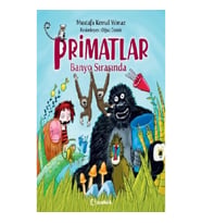 Primatlar Banyo Sırasında(Ciltli)