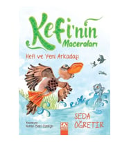 Kefi ve Yeni Arkadaşı - Kefinin Maceraları