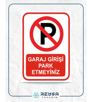 Garaj Girişi Park Etmeyiniz 21x28 Arkası Sticker