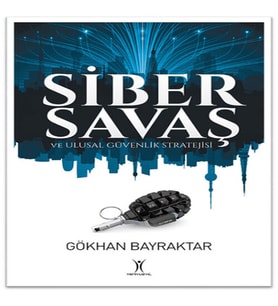 Siber Saş ve Ulusal Güvenlik Stratejisi