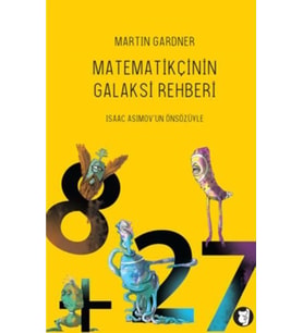 Matematikçinin Galaksi Rehberi - Martin Gardner