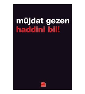 Haddini Bil - Müjdat Gezen