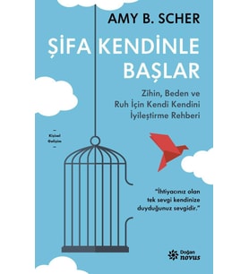 Şifa Kendinle Başlar