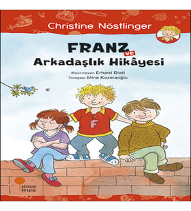 Franz ve Arkadaşlık Hikayesi