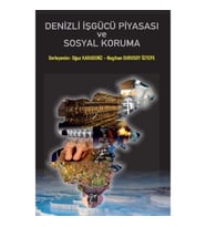 Denizli İşgücü Piyasası Ve Sosyal Koruma