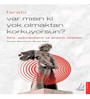 Var Mısın Ki Olmaktan Korkuyorsun? - İlmin, Aydınlanmanın ve Anlamın Felsefesi
