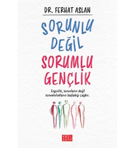 Sorunlu Değil Sorumlu Gençlik