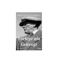 Türkiye'nin Geleceği Mustafa Kemal Atatürk Can Yayınları