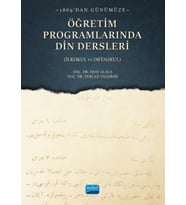 1869'dan Günümüze ÖĞRETİM PROGRAMLARINDA DİN DERSLERİ (İlkokul ve Ortaokul)