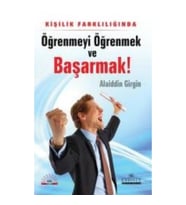 Öğrenmeyi Öğrenmek ve Başarmak