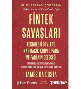 Fintek Savaşları: Teknoloji Devleri, Karmaşık Kripto Para ve Paranın Geleceği