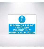 Basınçlı Gaz Tüpleri Zincir İle Emniyete Alın