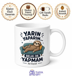 Yarın Yaparım Belki De Yapmam Üşengeç Kupa Bardak Komik Hediye