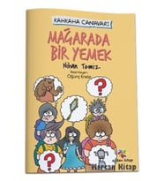 Kahkaha Canavarı / Mağarada Bir Yemek