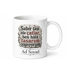 Tasarımı Beğenmeyen Müşteriye Karşı Sabır Taşı Çatlayan Kupa Bardak Hediye